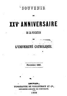 Book celebrating the 25 anniversary of the founding of the Catholic University of Louvain, November 3, 1859. Souvenir 25 eme anniversaire de la Fondation Universite catholique de Louvain novembre 1859.jpg