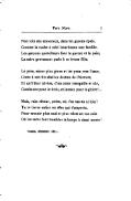 Non loin des amoureux, dans les gazons épais, Comme la ruche à miel bourdonne une famille. Les garçons querelleurs font la guerre et la paix ; La mère gravement parle à sa brune fille. Le père, encor plus grave et les yeux vers l’azur, Conte à son fils aîné les destins de l’histoire, Et qu’il faut ici-bas, d’un cœur tranquille et sûr, Combattre pour le droit, et jamais pour la gloire !… Mais, vain rêveur, poëte, où t’en vas-tu si loin ? Tu te livres entier au rêve qui t’emporte, Pour revenir plus seul et plus triste en ton coin Où les vents font trembler ta lampe à demi morte ! Toulon, décembre 1865.