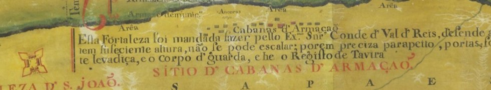 Segunda menção a "Cabanas da Armação" no mapa de José Sande de Vasconcelos (ca. 1795) - verificar a menção "âncoras" no areal a leste.