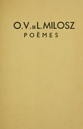 O. V. de L. MILOSZ POÈMES