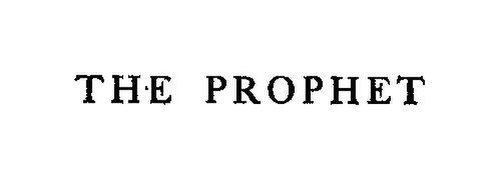 Kahlil Gibran - The Prophet (1926 edition, Heinemann)