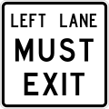 R3-33TL Left lane must exit