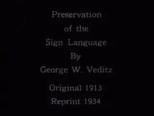 File:Preservation of the Sign Language (1913).webm