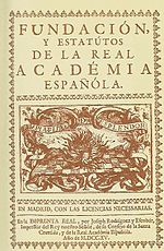 עמוד השער של המהדורה הראשונה של ההקמה והכללים של האקדמיה המלכותית לשפה הספרדית