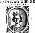 Il figlio, il re Ladislao I (1386 – 1414)