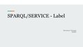 Татьяна Зинченко, SPARQL SERVICE - Label (метки).