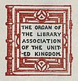 THE ORGAN OF THE LIBRARY ASSOCIATION OF THE UNITED KINGDOM.