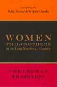 Cover of Women Philosophers in the Long Nineteenth Century, edited by Dalia Nassar and Kristin Gjesdal