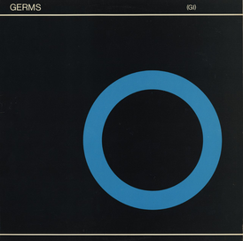 Обложка альбома The Germs «(GI)» (1979)