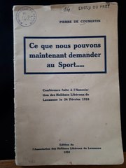 Pierre de Coubertin, Ce que nous pouvons maintenant demander au sport…, 1918    