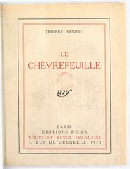 Thierry Sandre, Le Chèvrefeuille, 1924    