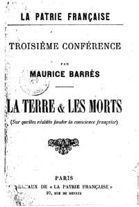 Maurice Barrès La Terre et les morts, 1899    