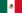 Valsts karogs: Meksika