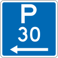 (R6-30) Parking Permitted: 30 Minutes (on the left of this sign, standard hours)