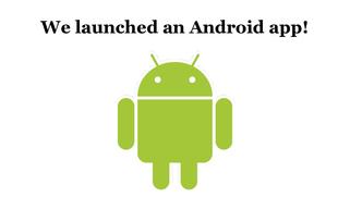 Presentation slides about the Android app launch