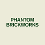 Thumbnail for Phantom Brickworks