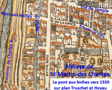 Le pont aux biches en 1550 sur le plan de Truschet et Hoyau