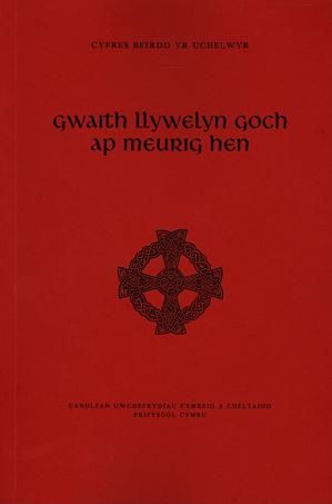 Delwedd:Cyfres Beirdd yr Uchelwyr Gwaith Llywelyn Goch Ap Meurig Hen (llyfr).jpg