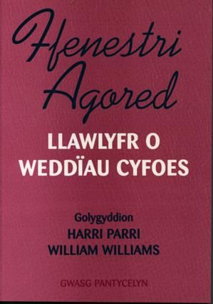 Delwedd:Ffenestri Agored - Llawlyfr o Weddïau Cyfoes gyda Mynegai a Chyfeiriadau Ysgrythurol (llyfr).jpg