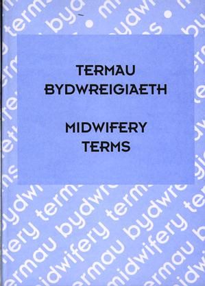 Delwedd:Termau Bydwreigiaeth - Midwifery Terms (llyfr).jpg