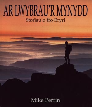 Delwedd:Ar Lwybrau'r Mynydd - Storïau o Fro Eryri (llyfr).jpg