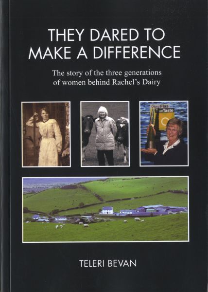 Delwedd:They Dared to Make a Difference The Story of the Three Generations of Women Behind Rachel's Dairy.jpg