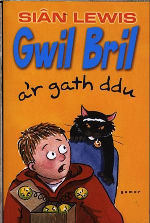 Delwedd:Cyfres Swigod Gwil Bril a'r Gath Ddu (llyfr).jpg