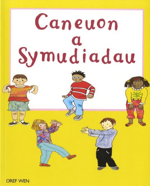 Delwedd:Caneuon a Symudiadau (llyfr).jpg