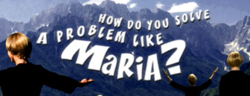Bawdlun am How Do You Solve A Problem Like Maria?