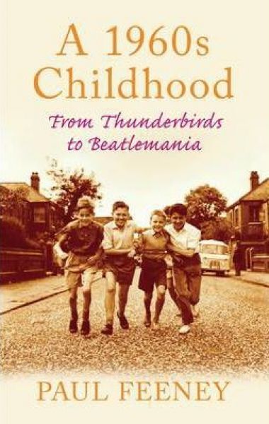 Delwedd:1960S Childhood, A From Thunderbirds to Beatlemania.jpg