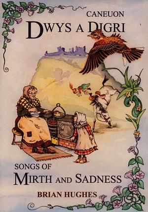 Delwedd:Caneuon Dwys a Digri - Songs of Mirth and Sadness (llyfr).jpg