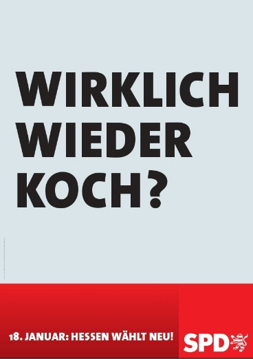 Datei:SPD Plakat - Wirklich wieder Koch.jpg