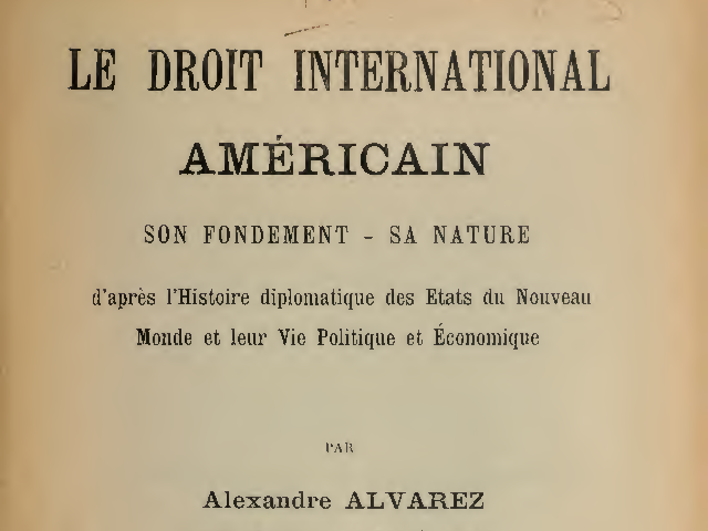Datei:Alejandro Álvarez - Le droit international Americain (1910).png