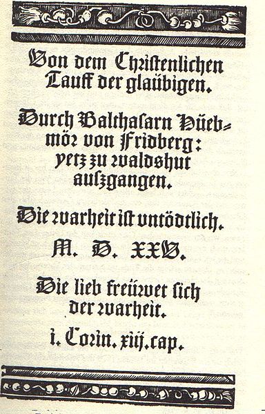Datei:Taufschrift von Balthasar Hubmaier 001.jpg