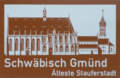 Touristisches Hinweisschild von Schwäbisch Gmünd (2012)