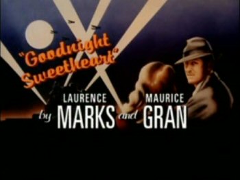 Goodnight_Sweetheart_title_card_(with_credits).jpg