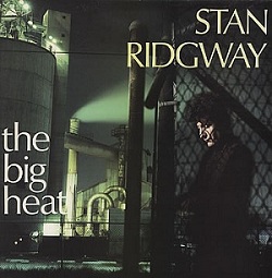 File:Stan Ridgway The Big Heat.jpg