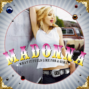 File:Madonna - What it Feels Like for a Girl (single).png