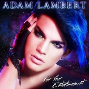 Adam_Lambert_-_For_Your_Entertainment_-_