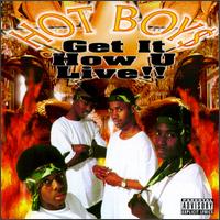 Hot Boys - Get It How U Live!.jpg