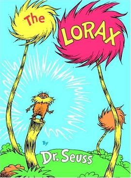 The Lorax by Dr. Seuss <3