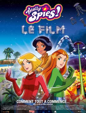 File:Totally Spies The Movie (Final Poster).jpg