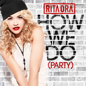 How We Do Rita Ora Wiki