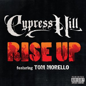 File:Rise Up (Cypress Hill song).jpg