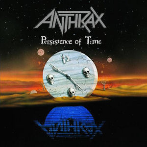 File:AnthraxPersistenceOfTime.jpg