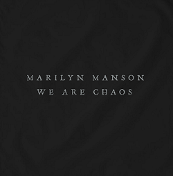 File:Marilyn Manson - We Are Chaos.png