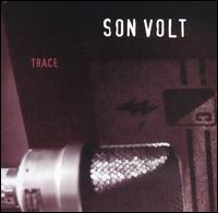 Son Volt-Trace (album cover).jpg