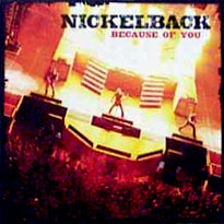 nickelback   because of you