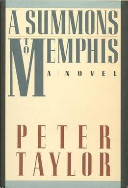 A summons to Memphis / Peter Taylor