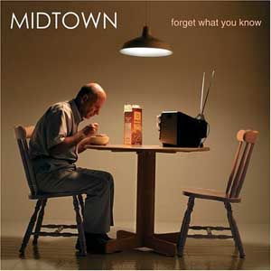 Midtown-ForgetWhatYouKnow.jpg